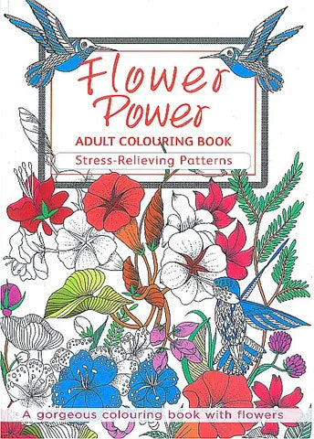Front cover of the adult coloring book titled "Flower Power" with colorful floral and bird illustrations on a white background.