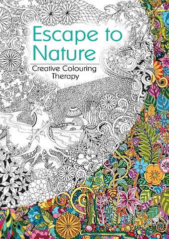 A square book cover for 'Escape to Nature: Creative Colouring Therapy' featuring a black-and-white illustrated animal and floral patterns on the left, with a highly colorful, detailed botanical border on the right and bottom.